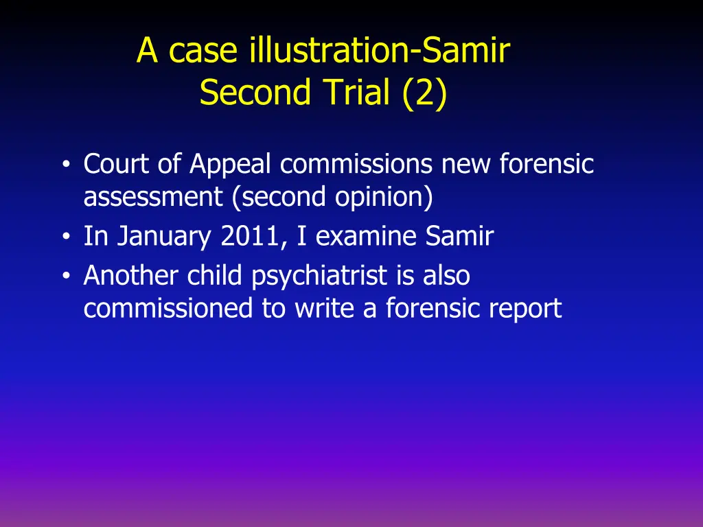 a case illustration samir second trial 2