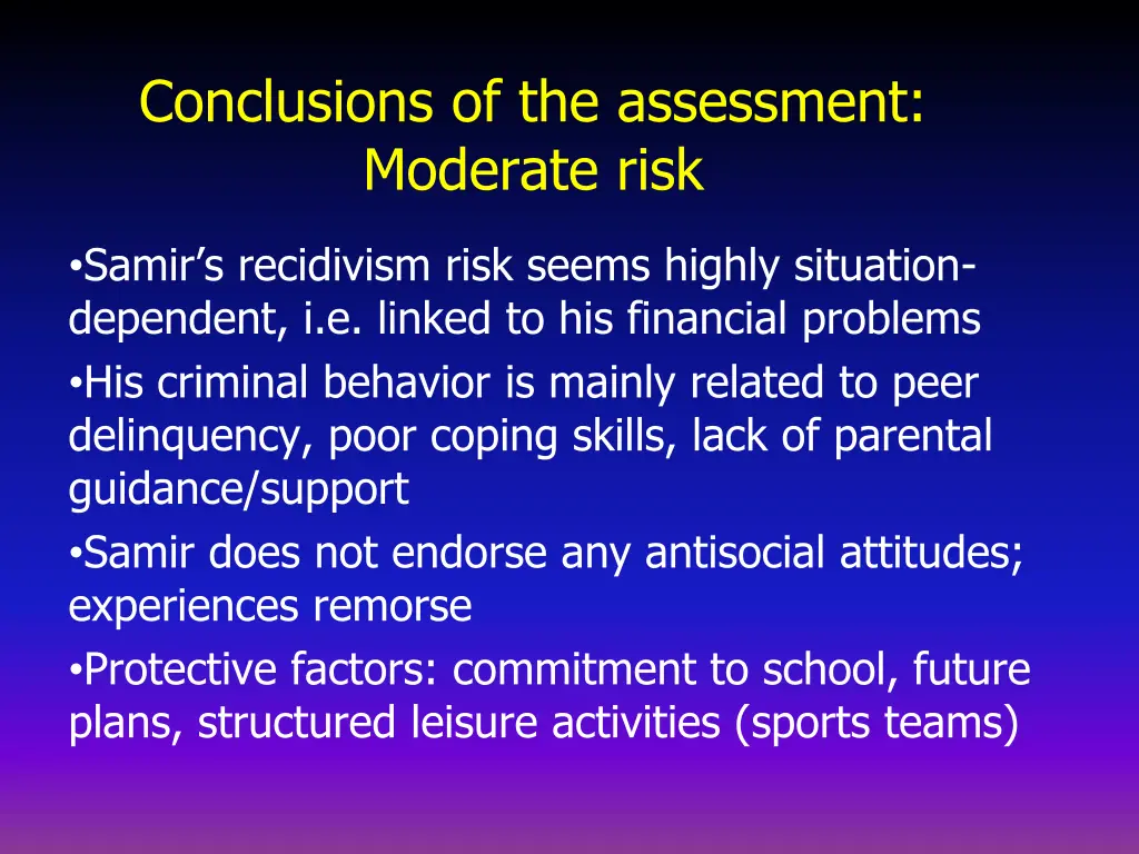 conclusions of the assessment moderate risk