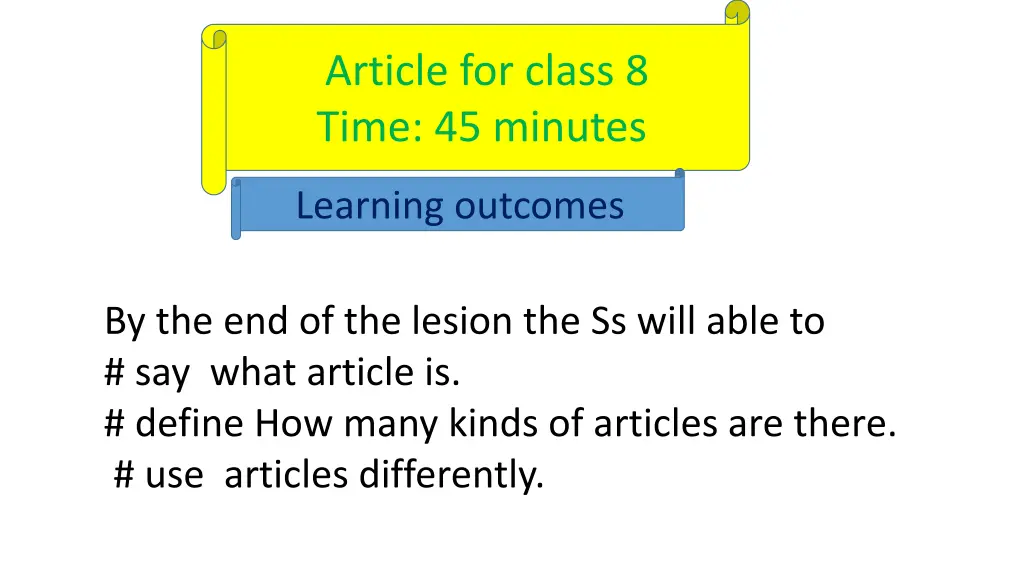 article for class 8 time 45 minutes