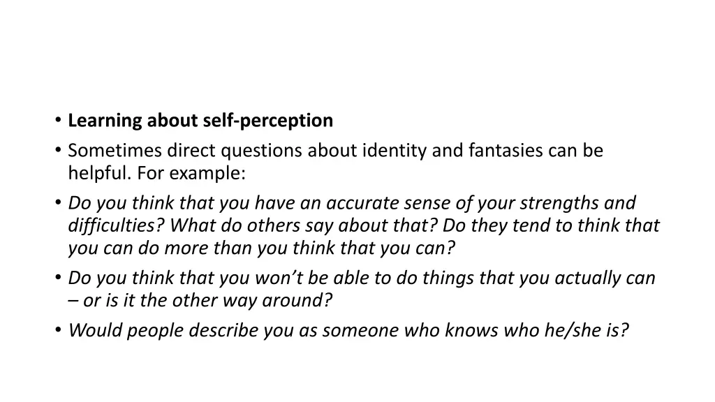 learning about self perception sometimes direct