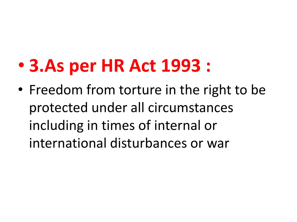 3 as per hr act 1993 freedom from torture