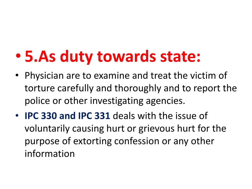 5 as duty towards state physician are to examine