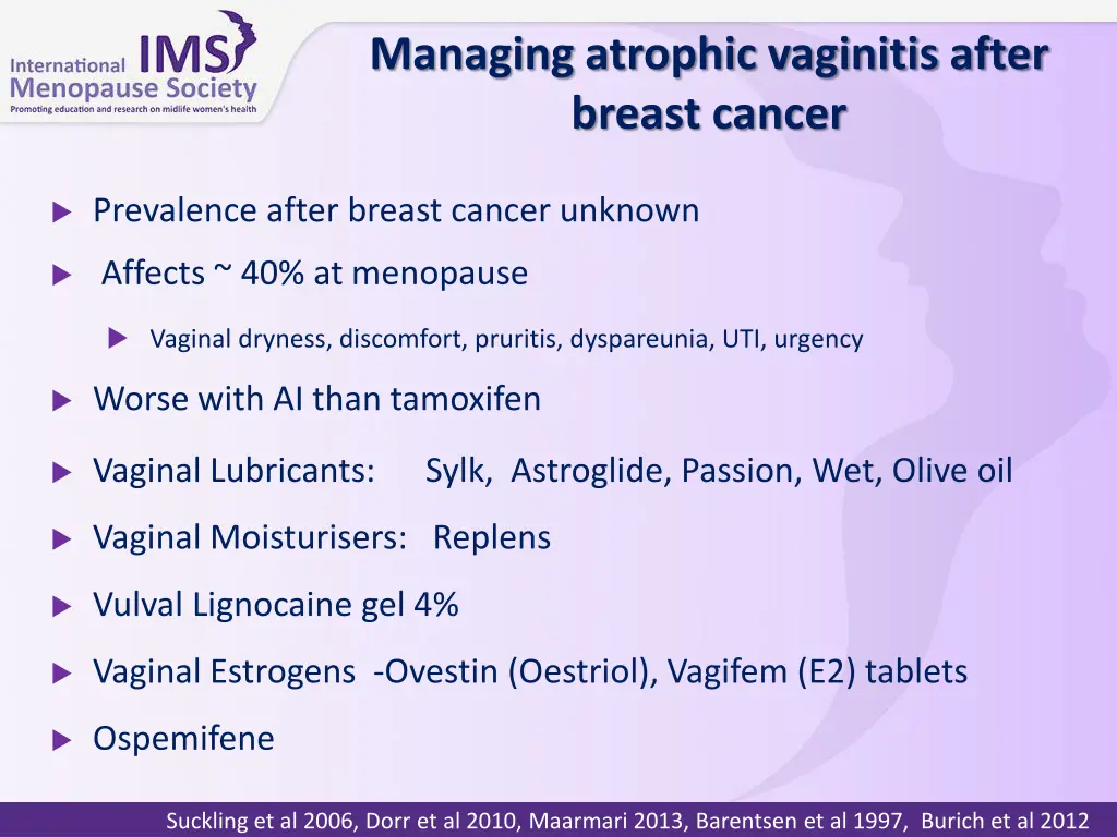 managing atrophic vaginitis after breast cancer