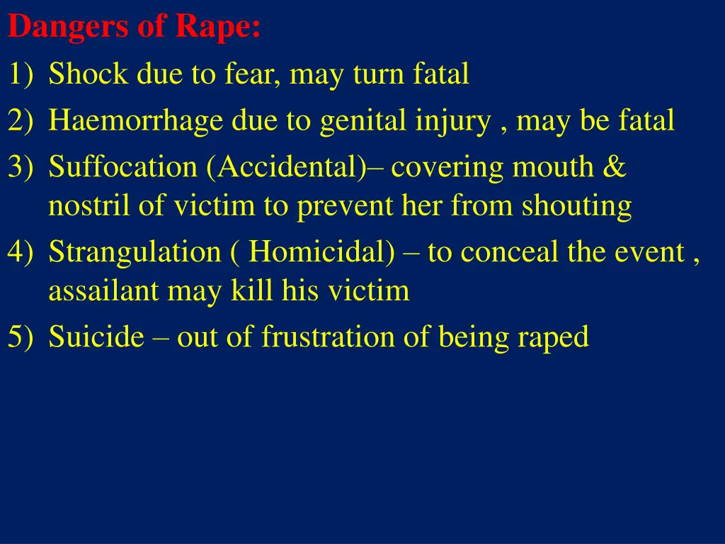 dangers of rape 1 shock due to fear may turn