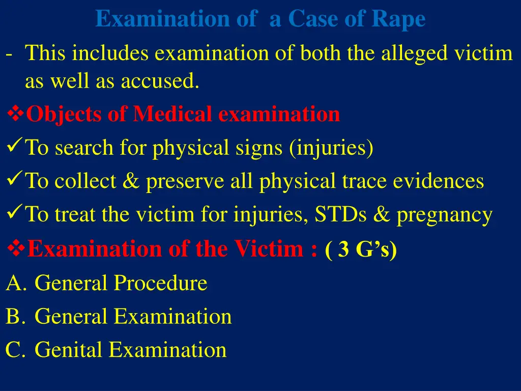 examination of a case of rape this includes