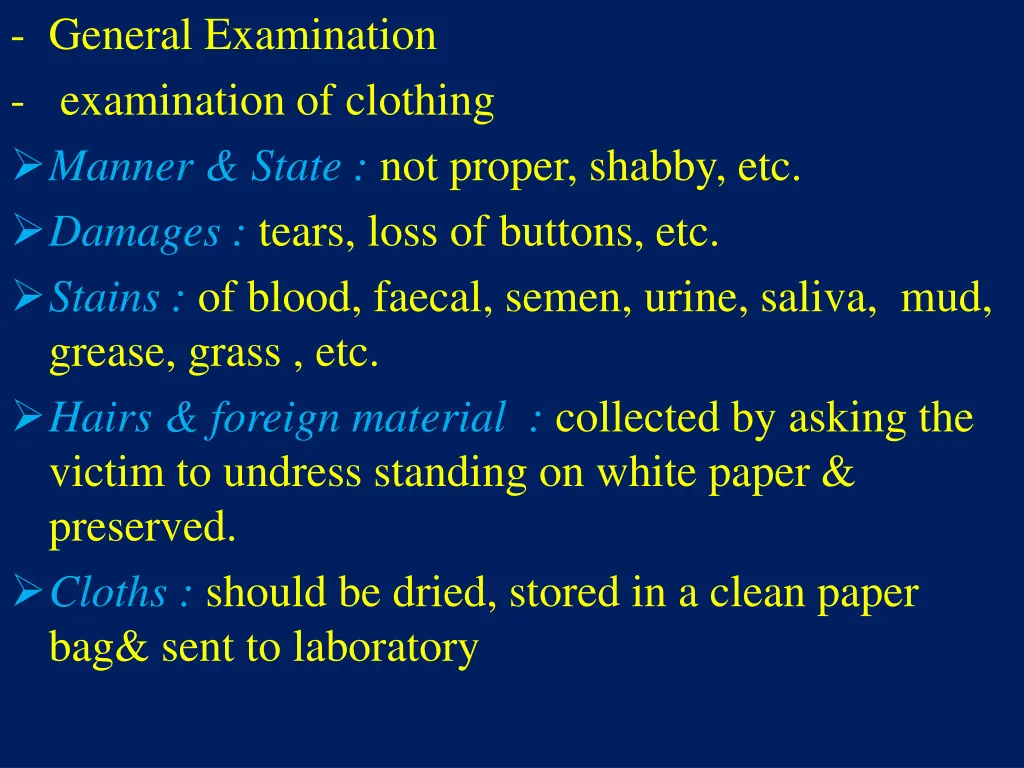 general examination examination of clothing