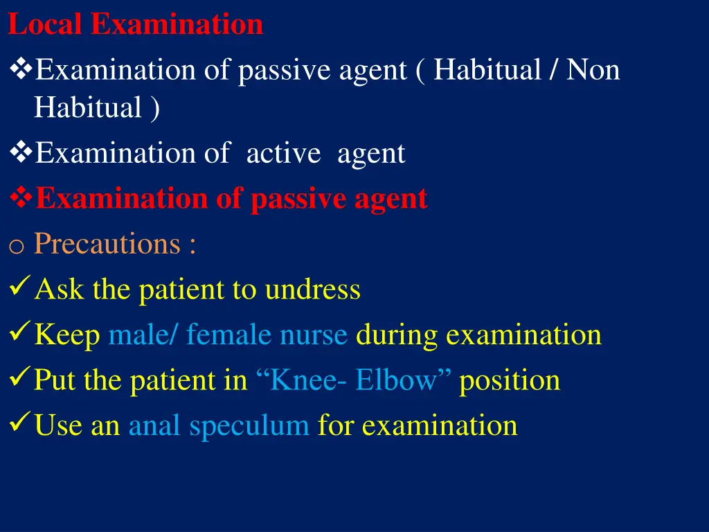 local examination examination of passive agent