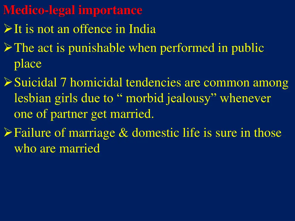 medico legal importance it is not an offence