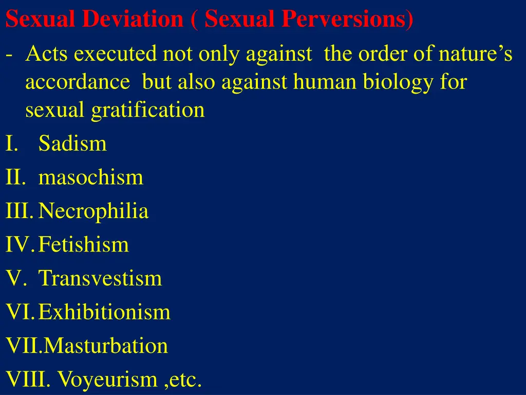 sexual deviation sexual perversions acts executed