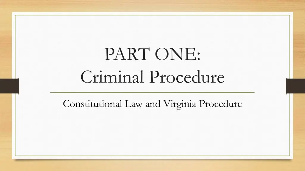 part one criminal procedure