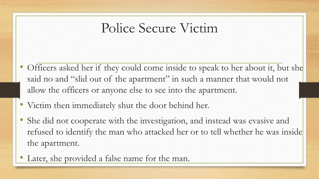 police secure victim