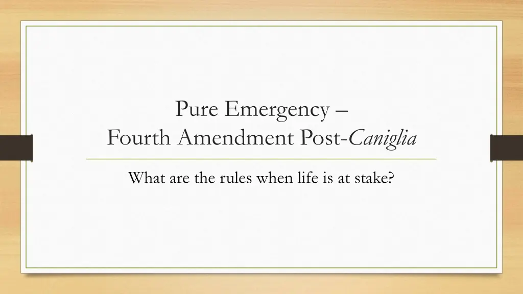 pure emergency fourth amendment post caniglia