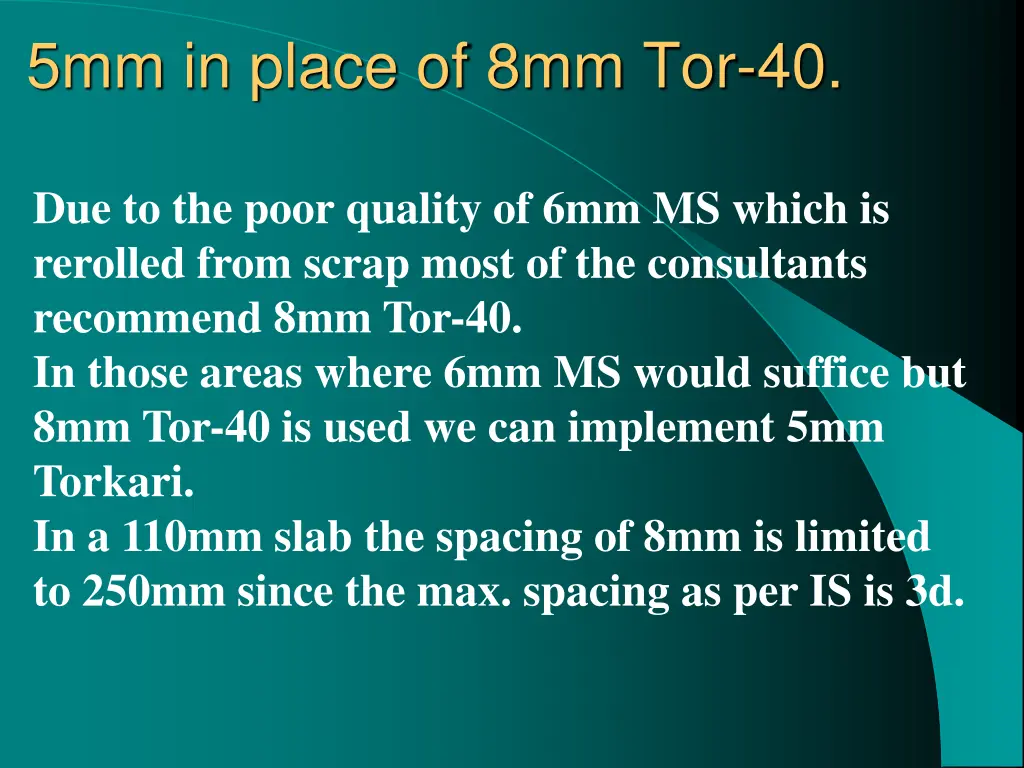 5mm in place of 8mm tor 40