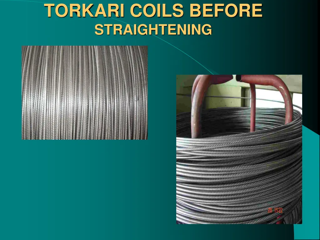 torkari coils before straightening