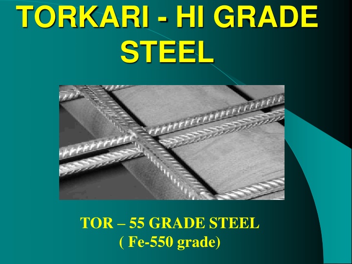 torkari hi grade steel