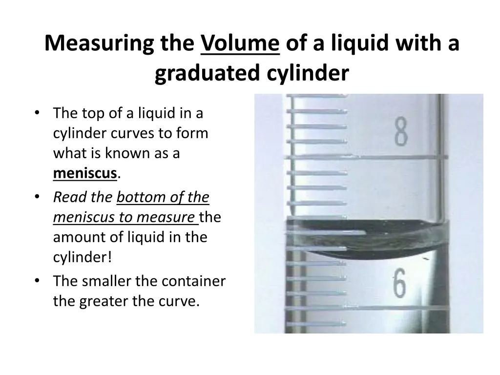 measuring the volume of a liquid with a graduated