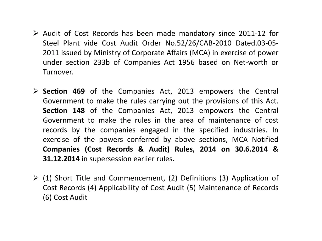 audit of cost records has been made mandatory