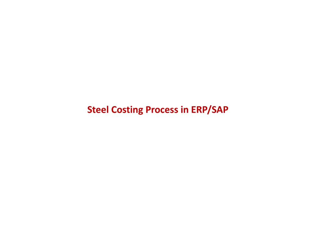 steel costing process in erp sap