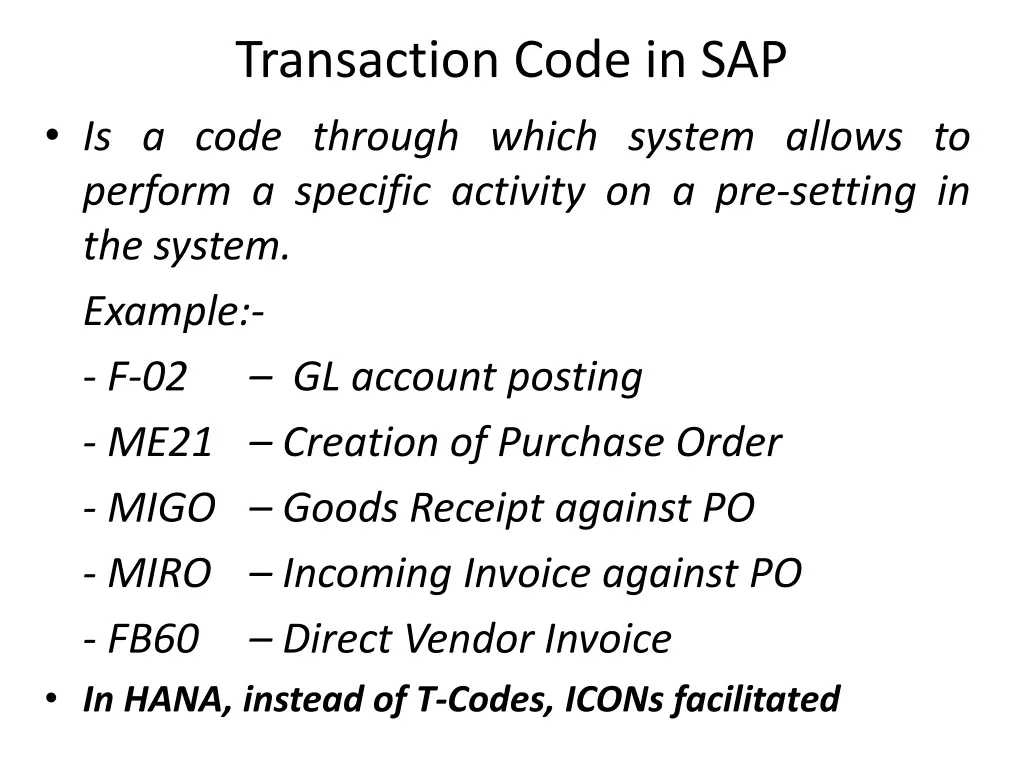 transaction code in sap is a code through which