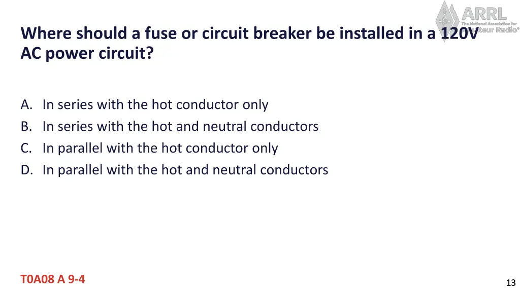 where should a fuse or circuit breaker