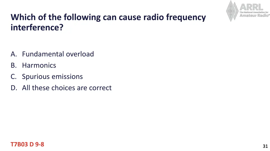 which of the following can cause radio frequency