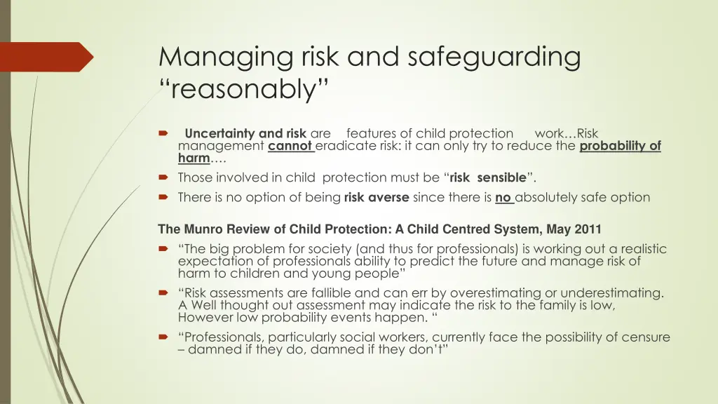 managing risk and safeguarding reasonably