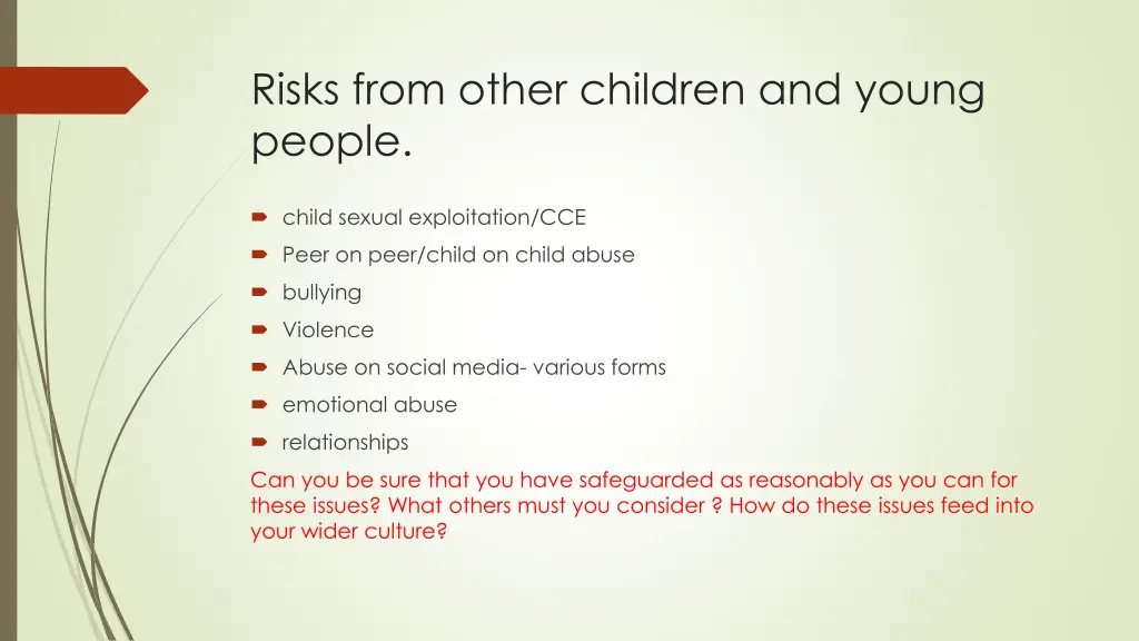 risks from other children and young people