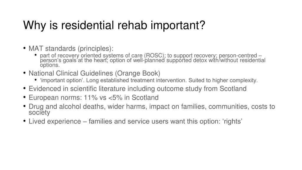 why is residential rehab important