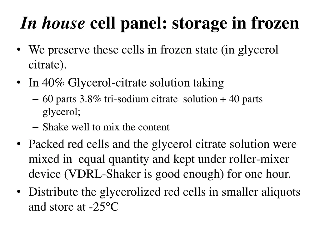 in house cell panel storage in frozen