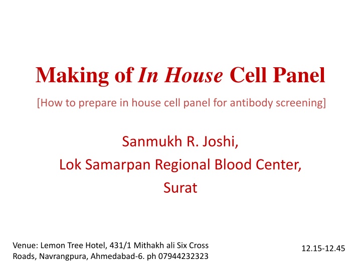 making of in house cell panel