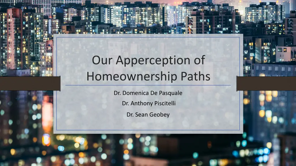 our apperception of homeownership paths