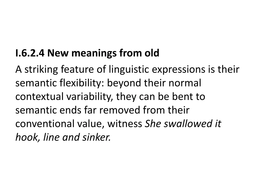 i 6 2 4 new meanings from old a striking feature