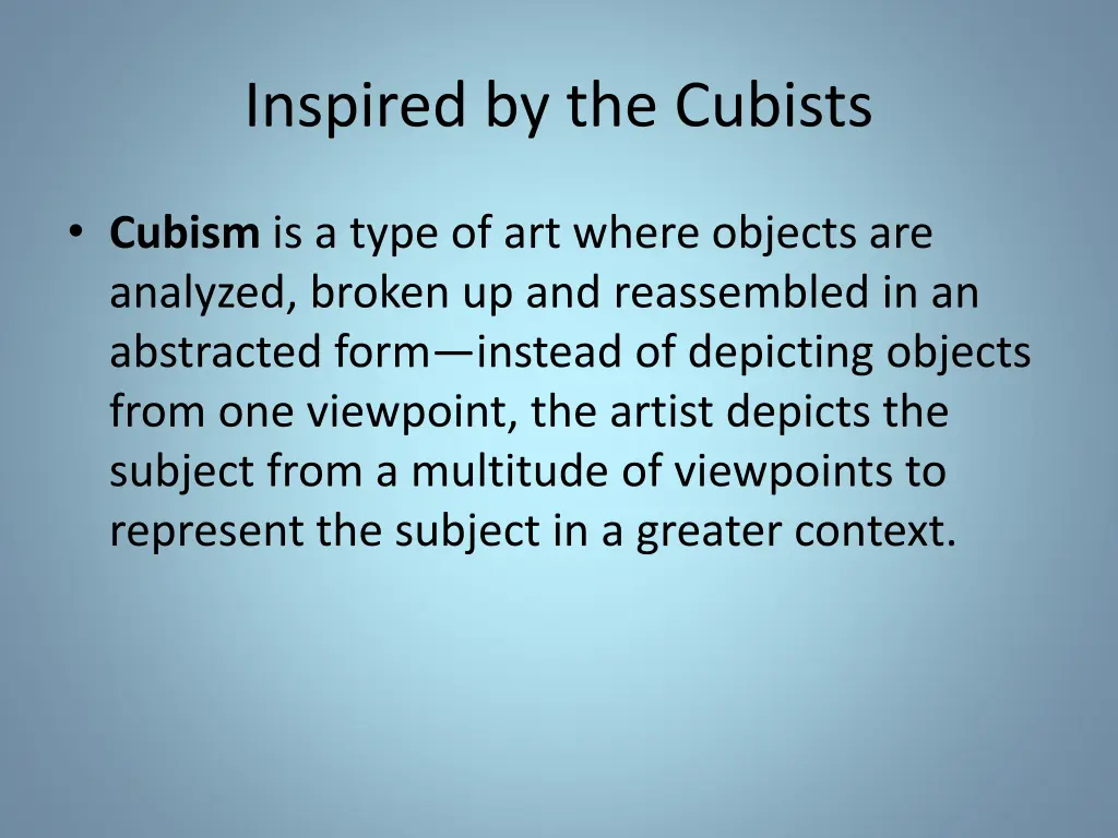 inspired by the cubists