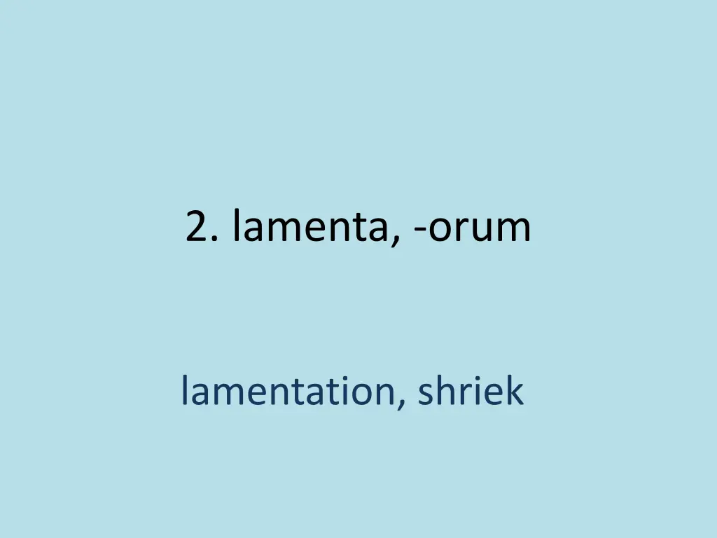 2 lamenta orum 1