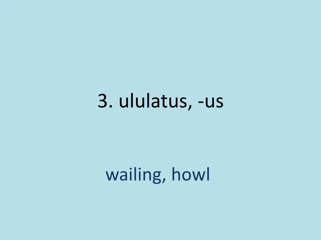 3 ululatus us 1