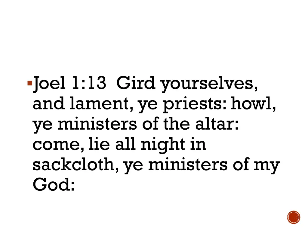 joel 1 13 gird yourselves and lament ye priests