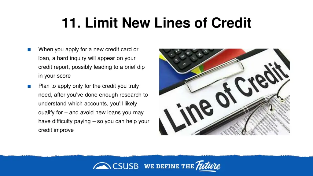 11 limit new lines of credit