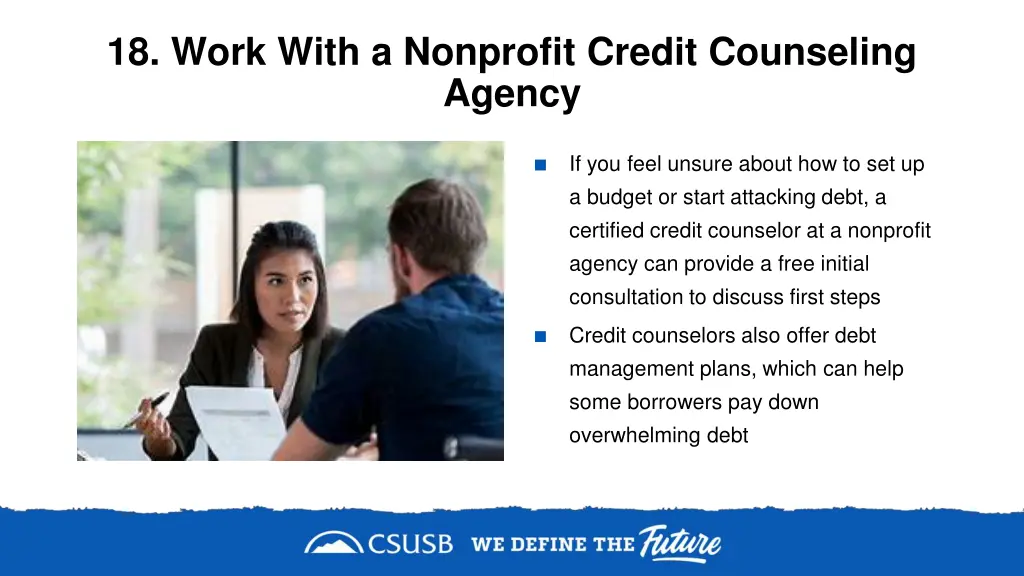 18 work with a nonprofit credit counseling agency