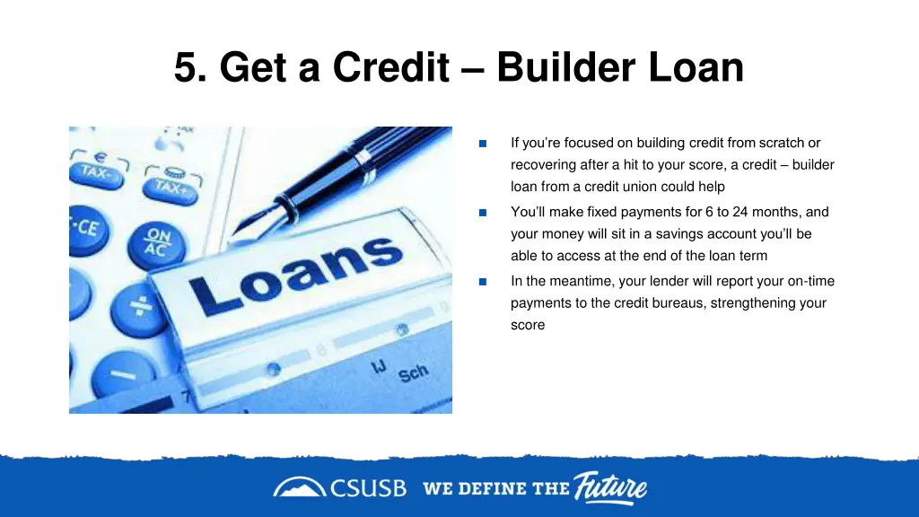 5 get a credit builder loan