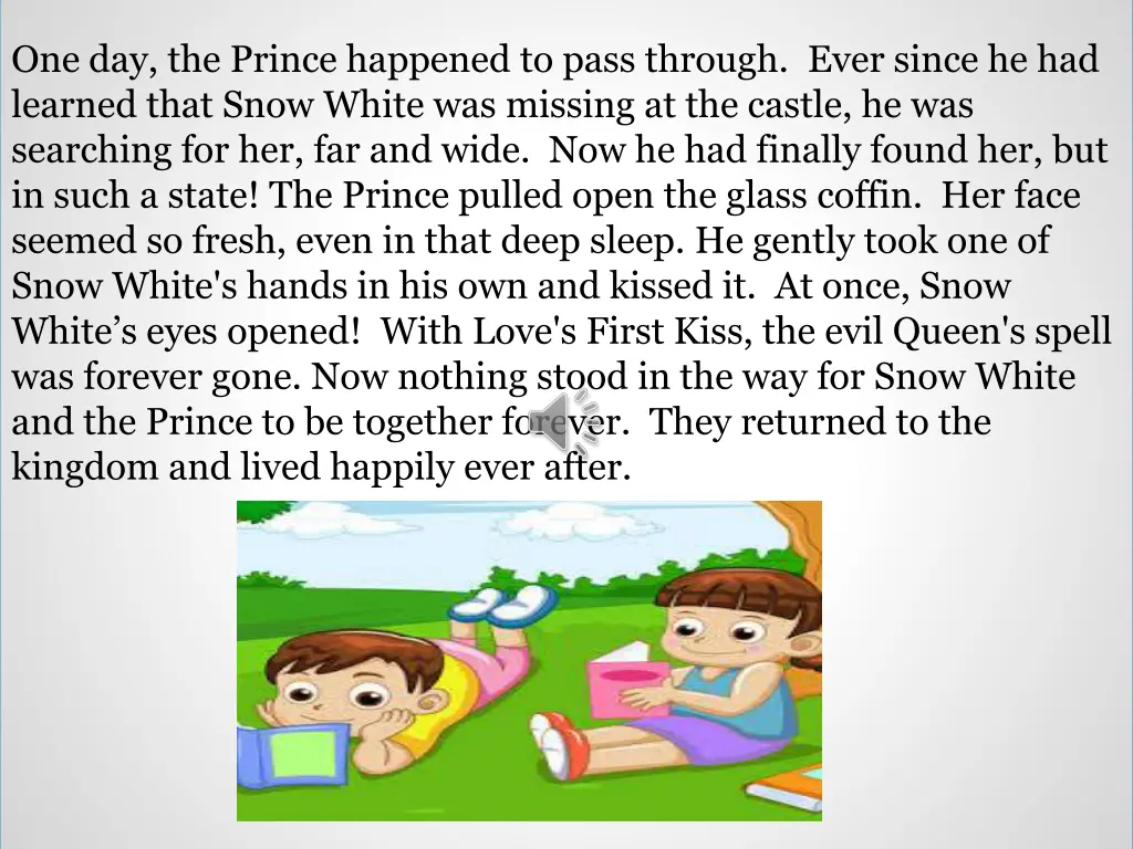 one day the prince happened to pass through ever