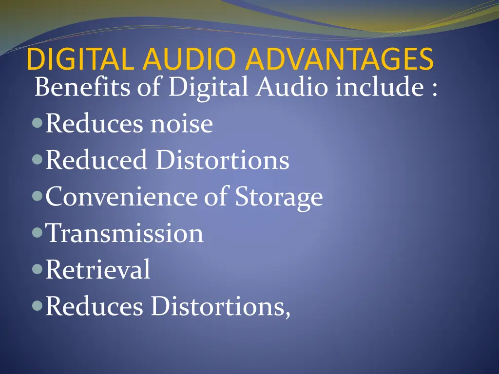 digital audio advantages