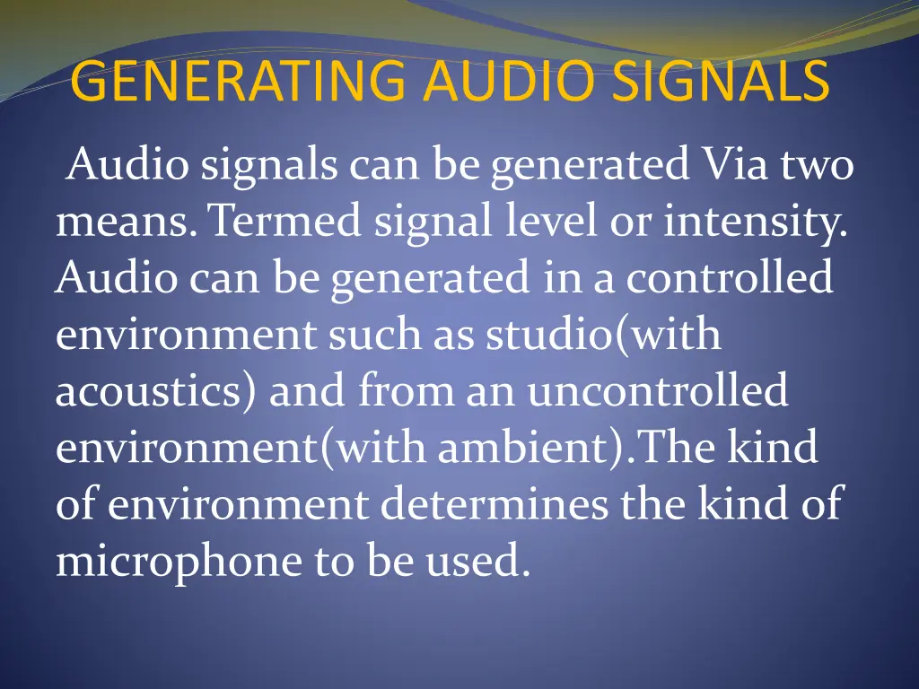 generating audio signals 1