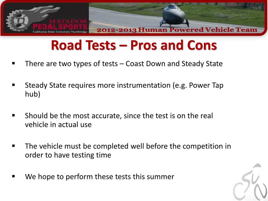 road tests pros and cons