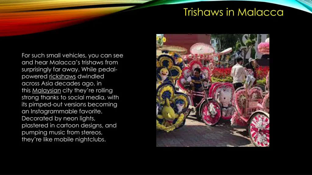 trishaws in malacca