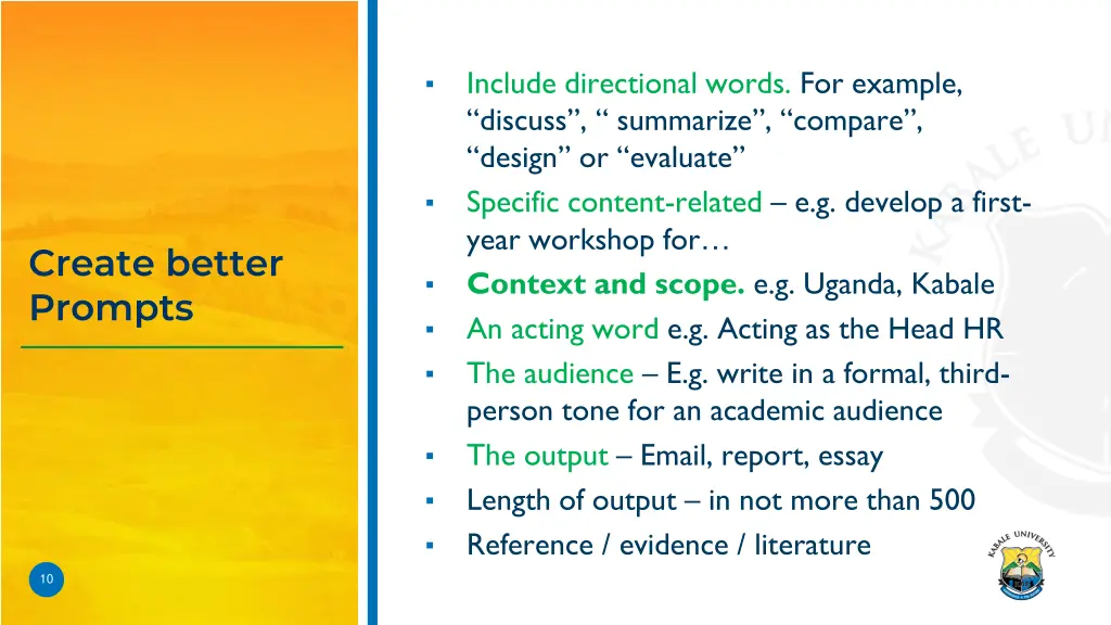 include directional words for example discuss