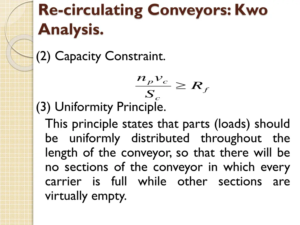 re circulating conveyors kwo analysis