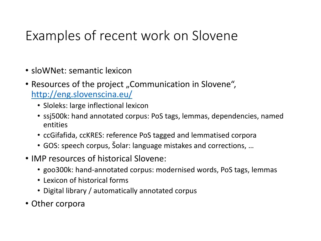 examples of recent work on slovene