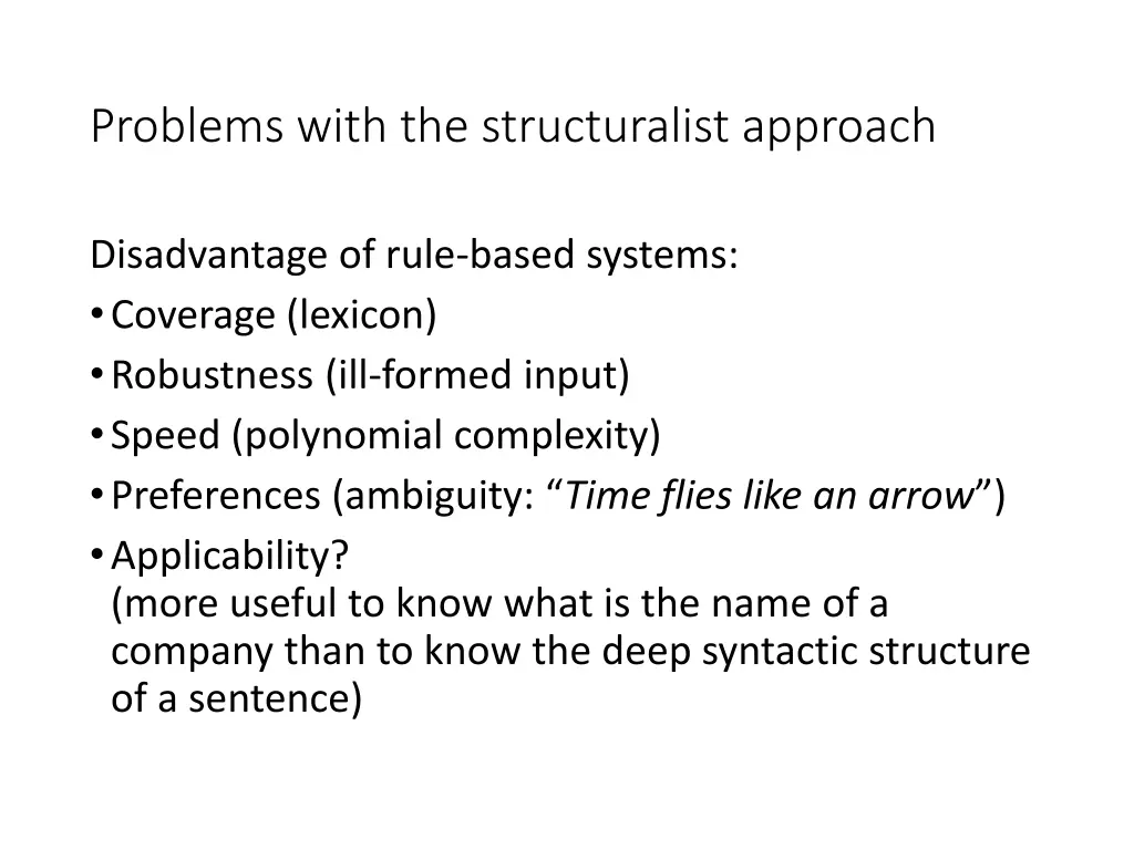 problems with the structuralist approach