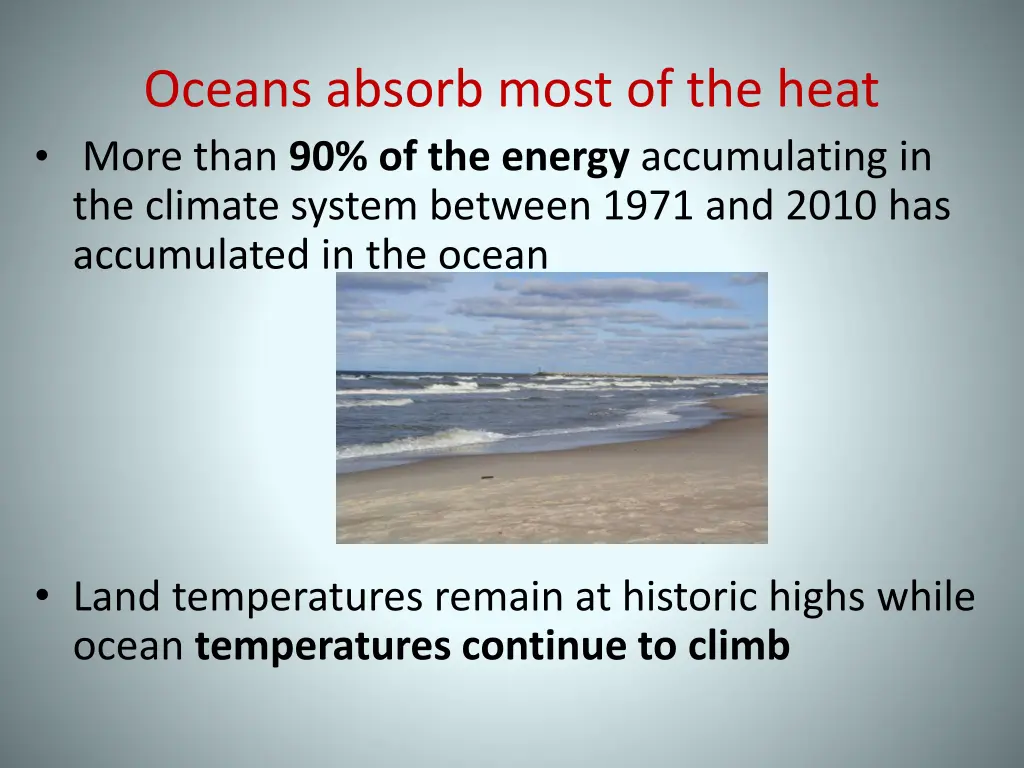 oceans absorb most of the heat more than