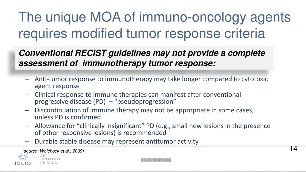 the unique moa of immuno oncology agents requires